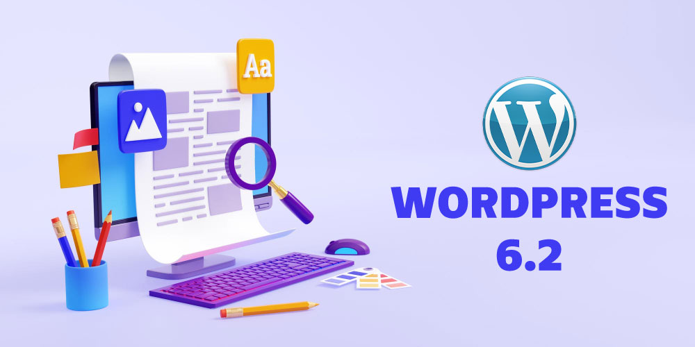WordPress 6.2 – comes with improvements to both the content and design editors